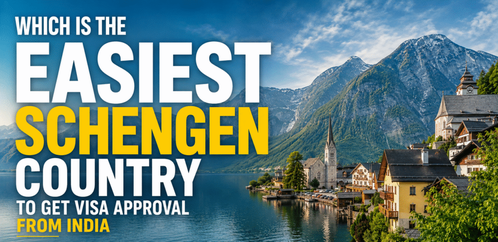 Which is the easiest Schengen country to get visa approval from India 2026?